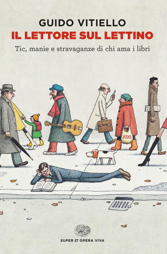 Il lettore sul lettino. Tic, manie e stravaganze di chi ama i libri - Guido Vitiello - ebook