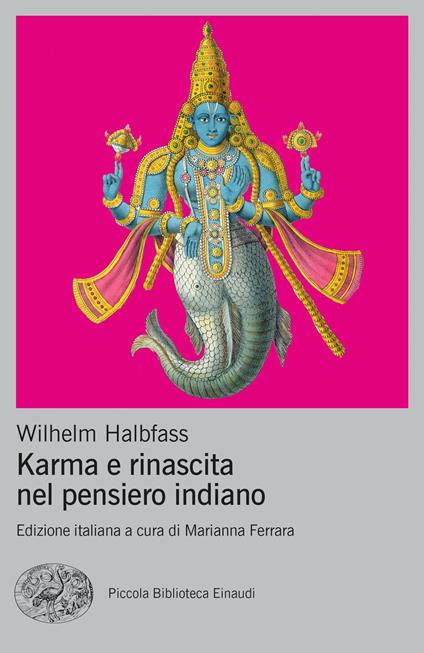 Karma e rinascita nel pensiero indiano - Wilhelm Halbfass,Marianna Ferrara,Elena Sciarra - ebook