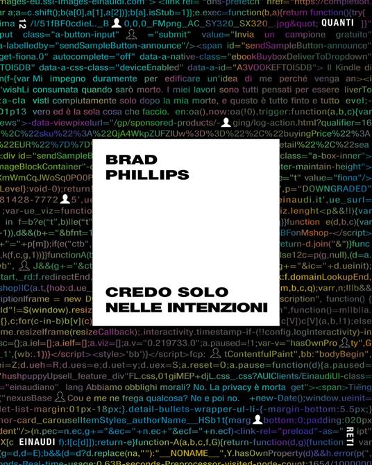 Credo solo nelle intenzioni - Brad Phillips,Andrea Mattacheo - ebook