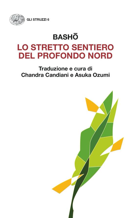 Lo stretto sentiero del profondo Nord - Matsuo Bashô,Chandra Candiani,Asuka Ozumi - ebook