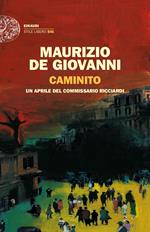 Caminito. Un aprile del commissario Ricciardi