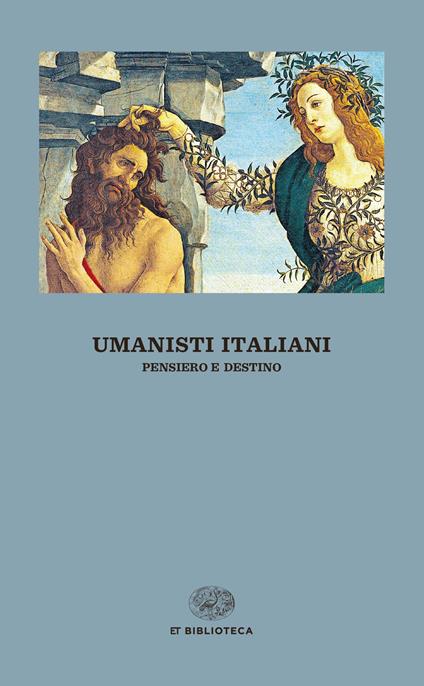 Umanisti italiani. Pensiero e destino - Raphael Ebgi - ebook