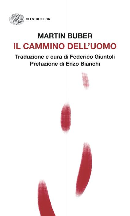 Il cammino dell'uomo - Martin Buber,Federico Giuntoli - ebook