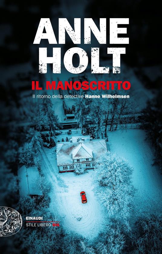 Il manoscritto. Il ritorno della detective Hanne Wilhelmsen - Anne Holt,Margherita Podestà Heir - ebook