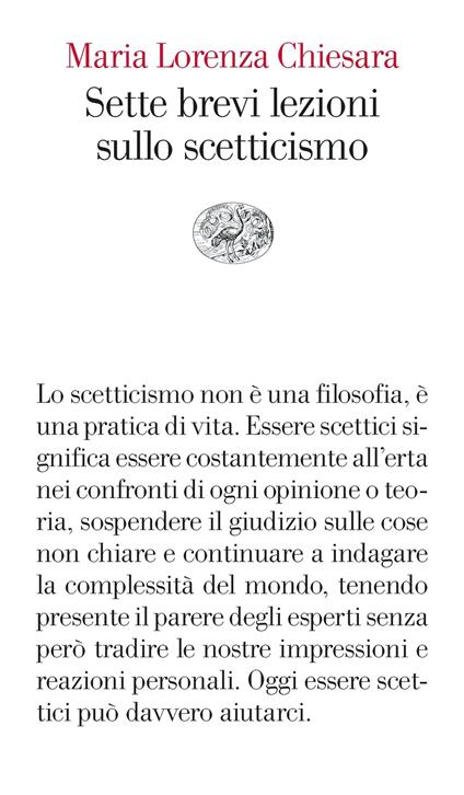 Sette brevi lezioni sullo scetticismo - Maria Lorenza Chiesara - ebook