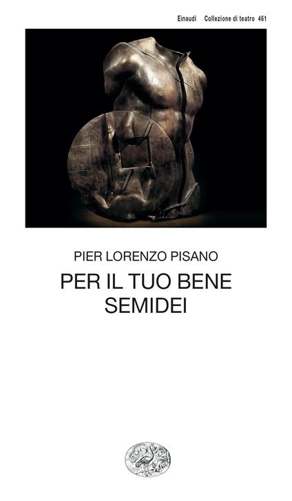 Per il tuo bene. Semidei - Pier Lorenzo Pisano - ebook