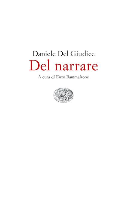 Del narrare - Daniele Del Giudice,Enzo Rammairone - ebook