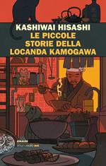 Le piccole storie della locanda Kamogawa