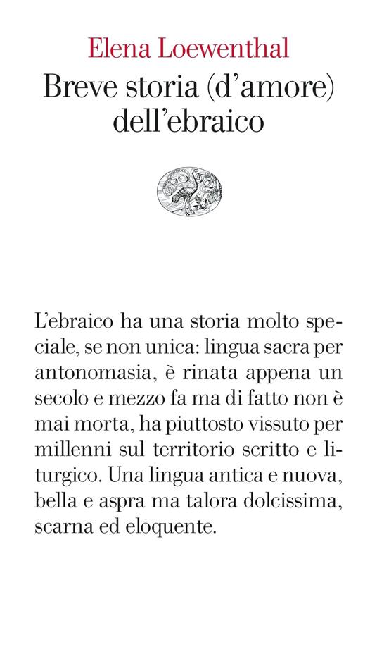 Breve storia (d'amore) dell'ebraico - Elena Loewenthal - ebook