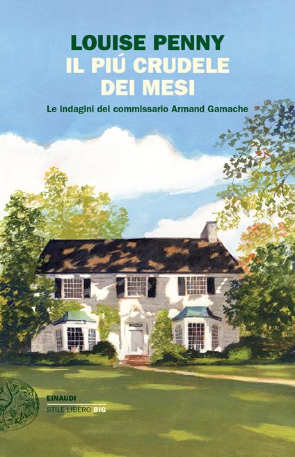 Il più crudele dei mesi. Le indagini del commissario Armand Gamache - Louise Penny,Alessandra Montrucchio,Carla Palmieri - ebook