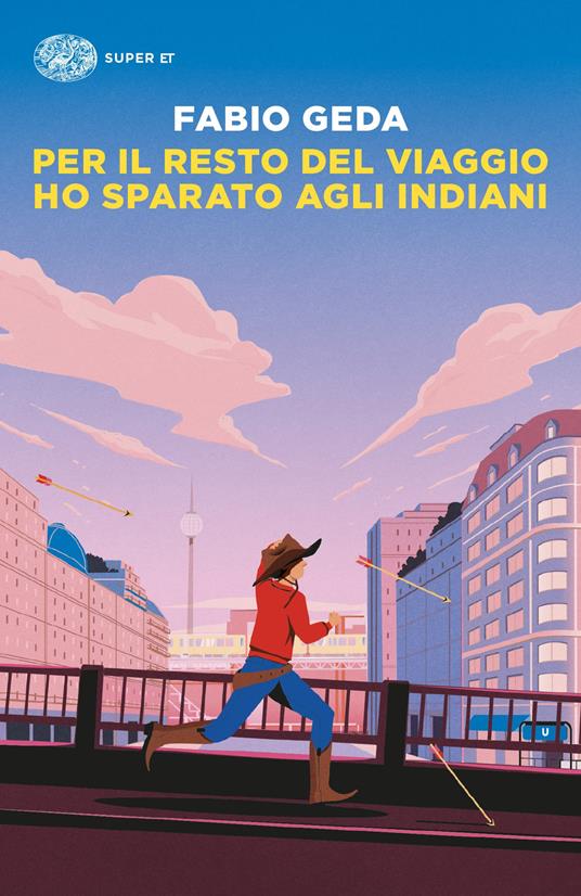 Per il resto del viaggio ho sparato agli indiani - Fabio Geda - ebook