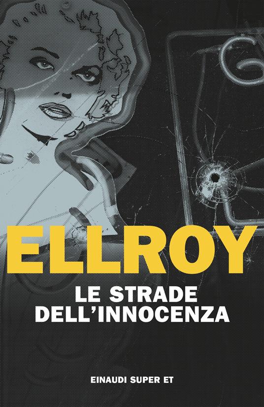 Le strade dell'innocenza - James Ellroy - ebook