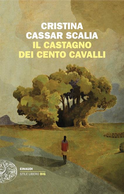 Il Castagno dei cento cavalli - Cristina Cassar Scalia - ebook