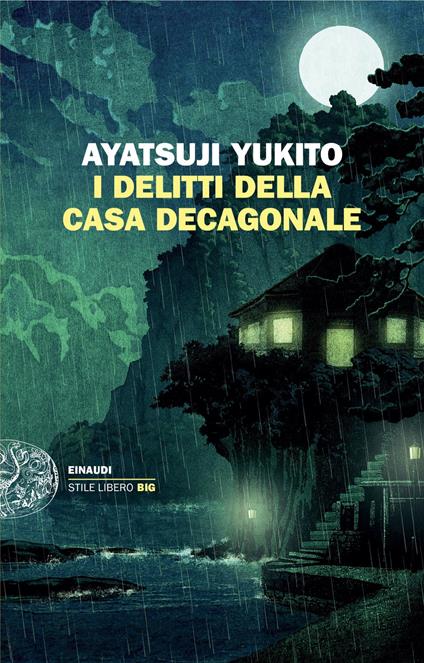 I delitti della casa decagonale - Yukito Ayatsuji,Stefano Lo Cigno - ebook