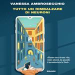 Tutto un rimbalzare di neuroni