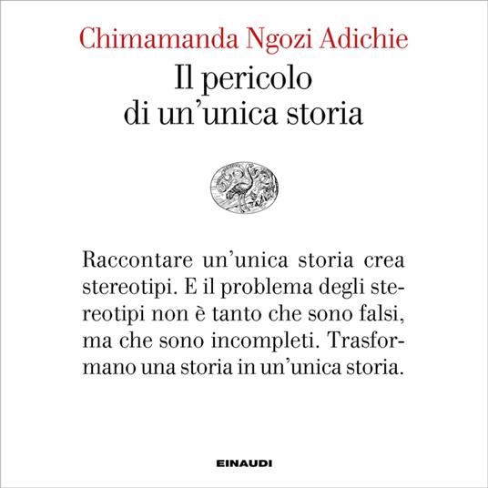 Il pericolo di un'unica storia