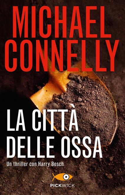 La città delle ossa - Michael Connelly,Mariagiulia Castagnone - ebook