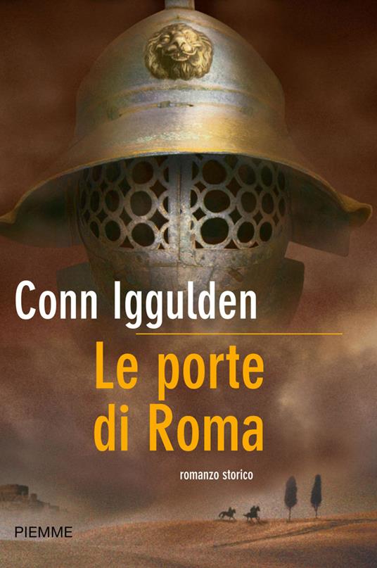 Le porte di Roma. Imperator. Vol. 1 - Conn Iggulden,Barbara Piccioli - ebook