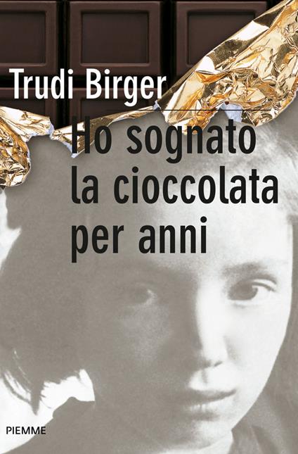 Ho sognato la cioccolata per anni - Trudi Birger,Jeffrey M. Green,Maria Luisa Cesa Bianchi - ebook
