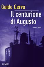 Il centurione di Augusto