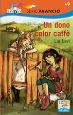 Un dono color caffé