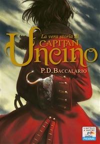 La vera storia di Capitan Uncino - Pierdomenico Baccalario - ebook