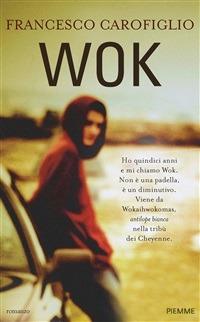 Wok - Francesco Carofiglio - ebook