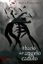 Il bacio dell'angelo caduto