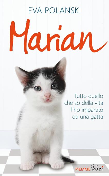 Marian. Tutto quello che so della vita l'ho imparato da una gatta - Eva Polanski - ebook