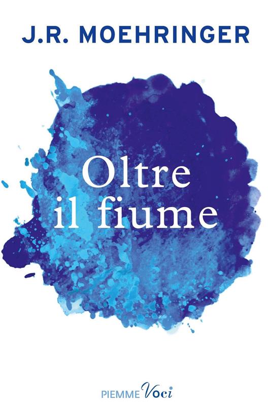 Oltre il fiume - J. R. Moehringer,G. Zucca - ebook