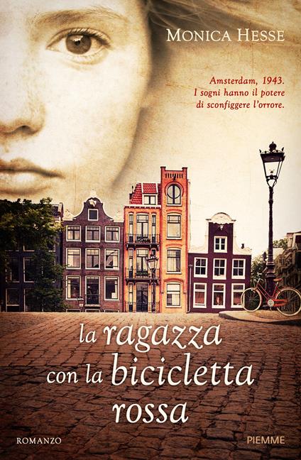 La ragazza con la bicicletta rossa - Monica Hesse,Claudia Manzolelli - ebook