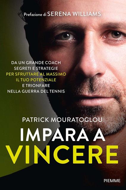 Impara a vincere - Patrick Mouratoglou,Paola Lanterna - ebook