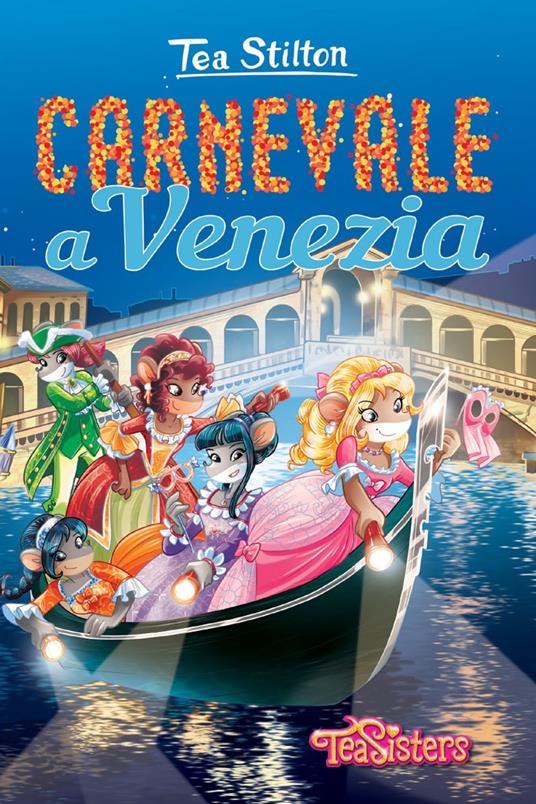 Carnevale a Venezia - Tea Stilton - ebook