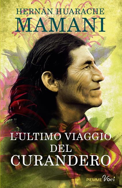 L' ultimo viaggio del curandero - Hernán Huarache Mamani - ebook