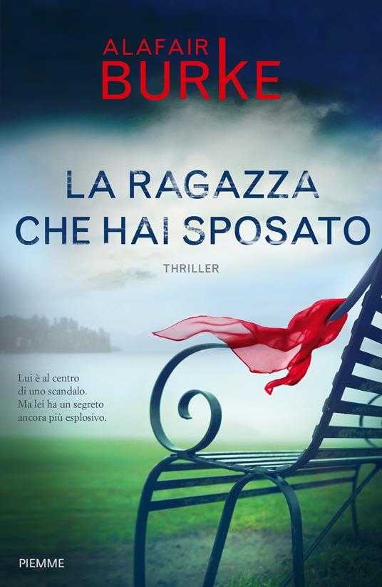 La ragazza che hai sposato - Alafair Burke,Rachele Salerno - ebook