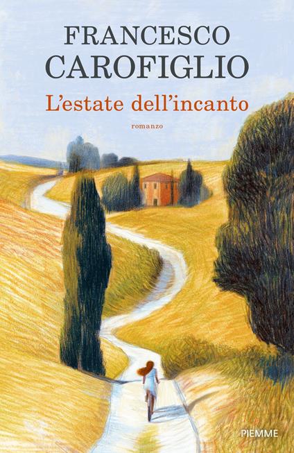 L' estate dell'incanto - Francesco Carofiglio - ebook