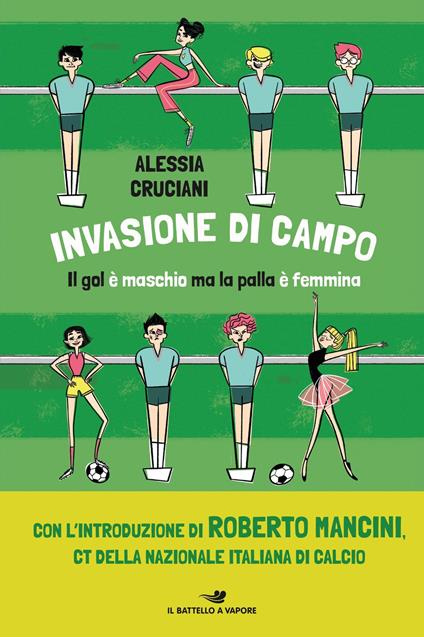 Invasione di campo - Alessia Cruciani,Roberta Bordone - ebook