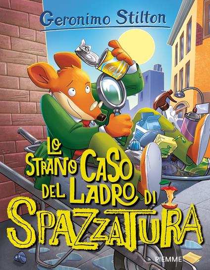 Lo strano caso del ladro di spazzatura! - Geronimo Stilton,Daria Cerchi,Giuseppe Facciotto,Carolina Livio - ebook