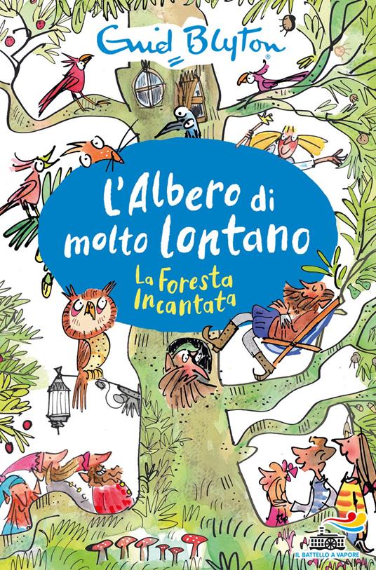 La foresta incantata. L'albero di molto lontano - Enid Blyton,Jan McCafferty,Elena Papaleo - ebook