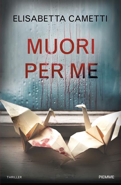 Muori per me - Elisabetta Cametti - ebook