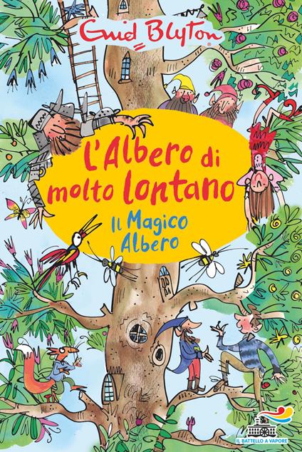 Il magico albero. L'albero di molto lontano - Enid Blyton,Jan McCafferty,Elena Papaleo - ebook