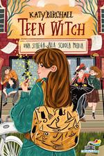 Teen Witch. Una strega alla scuola media