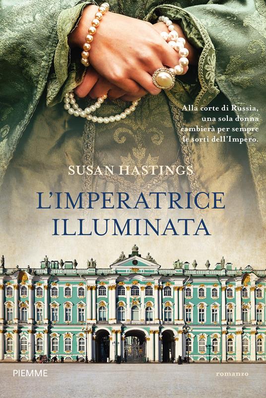 L' imperatrice illuminata - Susan Hastings,Berta Maria Pia Smiths-Jacob - ebook