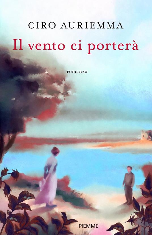 Il vento ci porterà - Ciro Auriemma - ebook