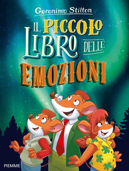 Il Piccolo Libro Delle Emozioni - Stilton Geronimo