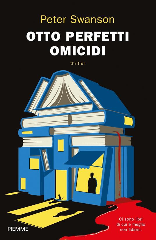 Otto perfetti omicidi - Peter Swanson,Elena Cantoni - ebook