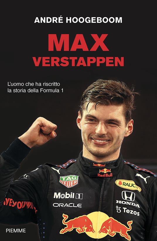 Max Verstappen. L'uomo che ha riscritto la storia della Formula 1 - André Hoogeboom - ebook