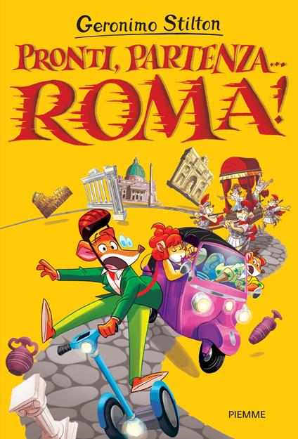 Pronti, partenza... Roma! - Geronimo Stilton - ebook