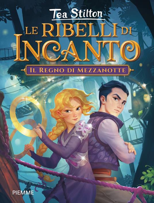 Il regno di mezzanotte. Le ribelli di Incanto - Tea Stilton,Silvia Bigolin - ebook