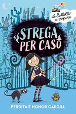 Strega per caso